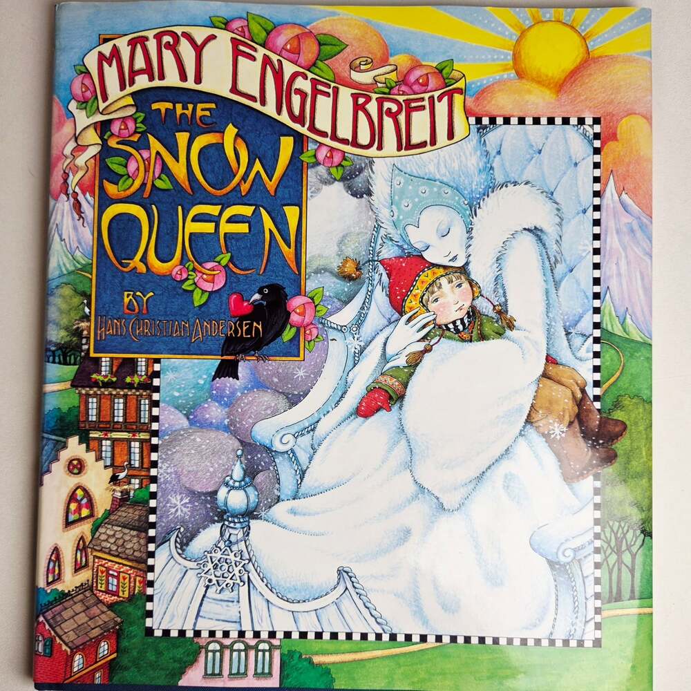 Mary Engelbreit's The Snow Queen by Hans Christian Andersen